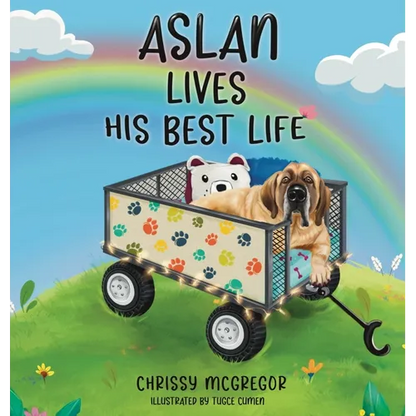 Aslan Lives His Best Life - Hardcover