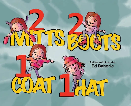 2 Mitts, 2 Boots, 1 Coat, 1 Hat - Hardcover