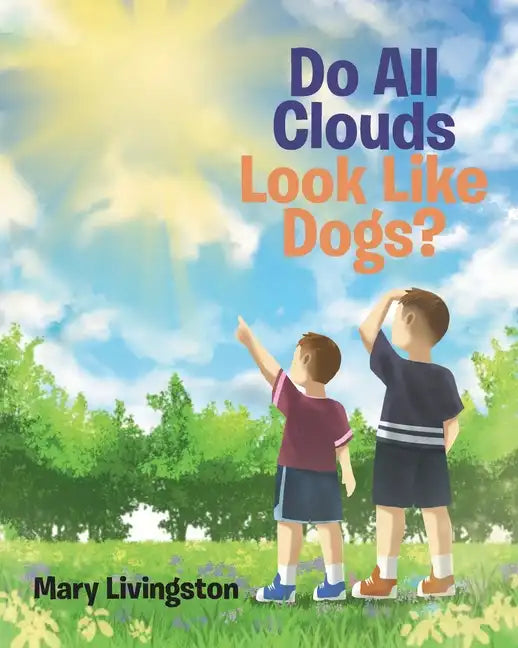 Do All Clouds Look Like Dogs? - Paperback