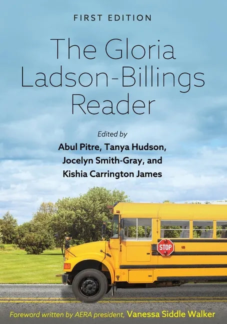 The Gloria Ladson-Billings Reader - Paperback