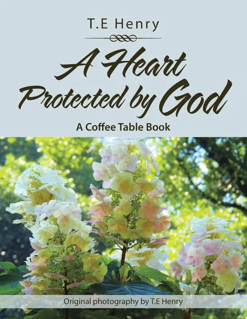 A Heart Protected by God: A Coffee Table Book - Paperback