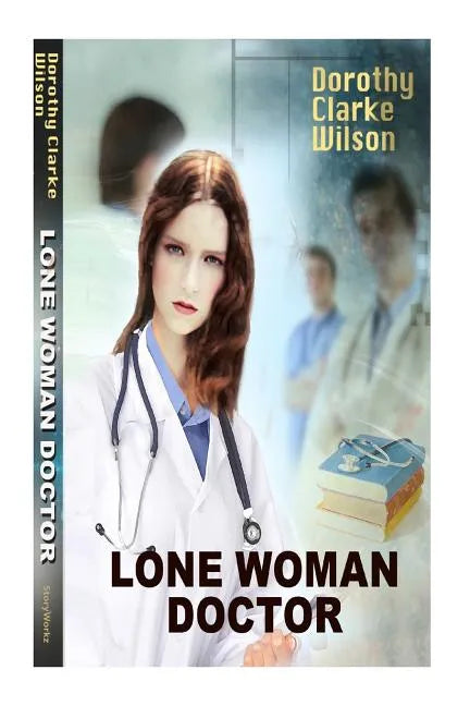 Lone Woman Doctor - Paperback