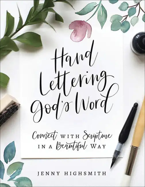 Hand Lettering God's Word: Connect with Scripture in a Beautiful Way - Paperback