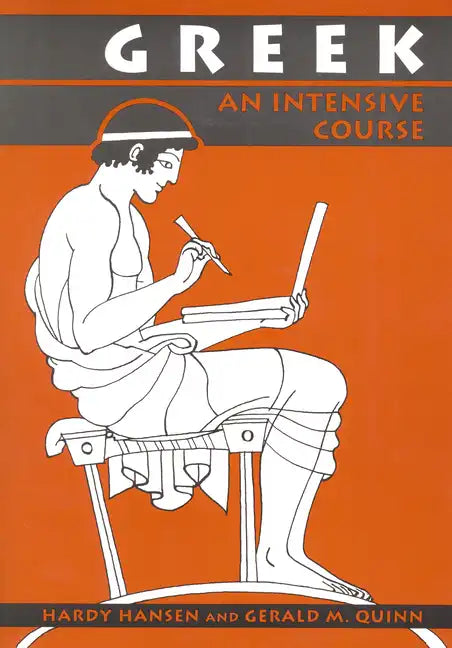Greek: An Intensive Course, 2nd Revised Edition - Hardcover