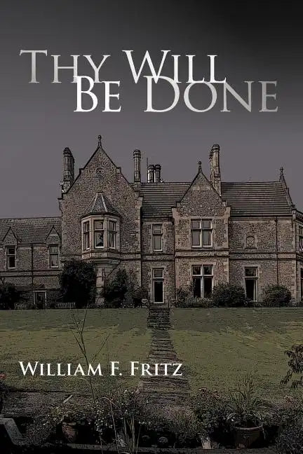 Thy Will Be Done - Paperback