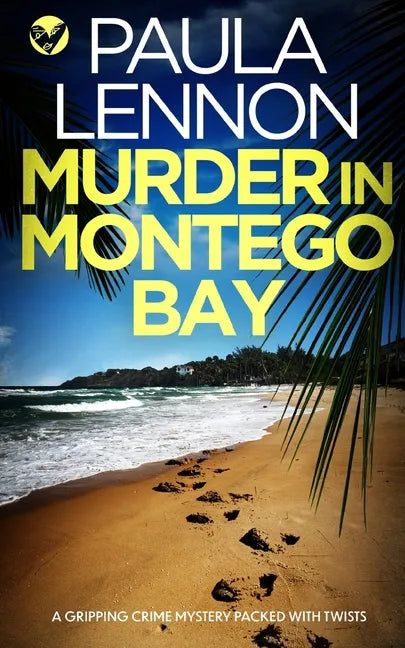 MURDER IN MONTEGO BAY a gripping crime mystery packed with twists - Paperback