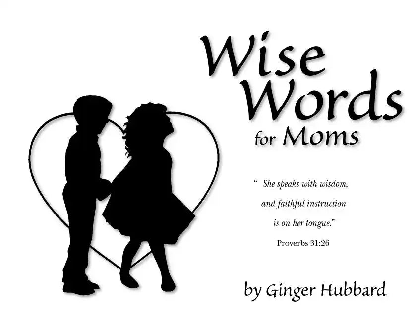 Wise Words for Moms - Paperback