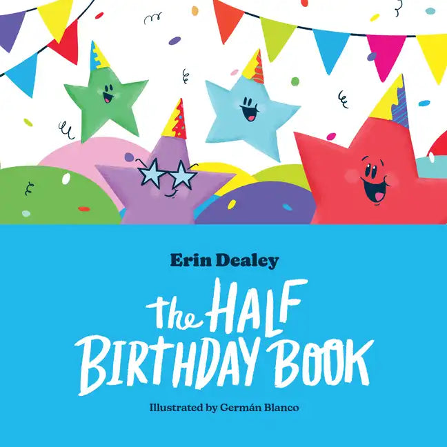 The Half Birthday Book - Hardcover
