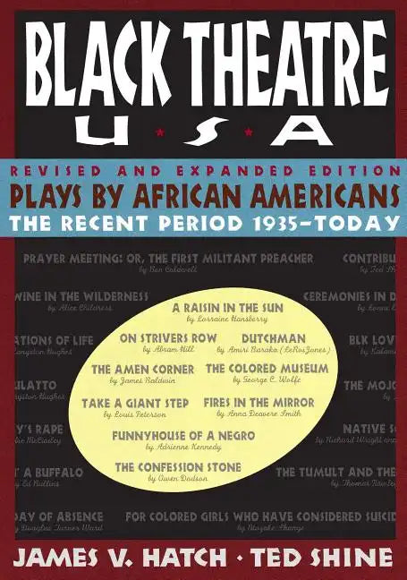 Plays by African Americans: The Recent Period 1935-Today - Paperback