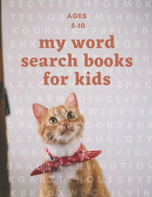 my word search books for kids: first word search puzzel activity for kids ages 5-8/8-10: Education and fun at the same time with 19 topic: animal the - Paperback