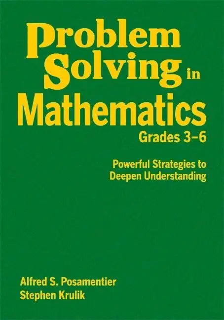 Problem Solving in Mathematics, Grades 3-6: Powerful Strategies to Deepen Understanding - Hardcover