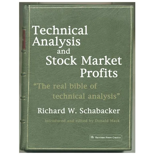 Technical Analysis and Stock Market Profits (Harriman Definitive Edition) - Paperback