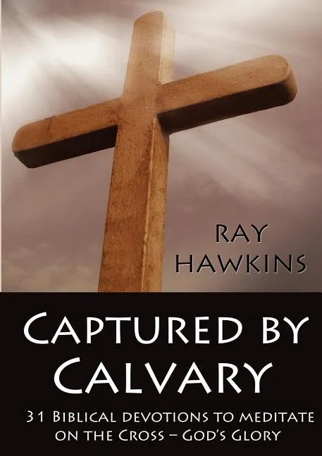Captured by Calvary - Paperback