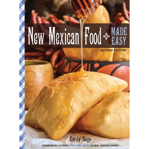 New Mexican Food Made Easy - Hardcover