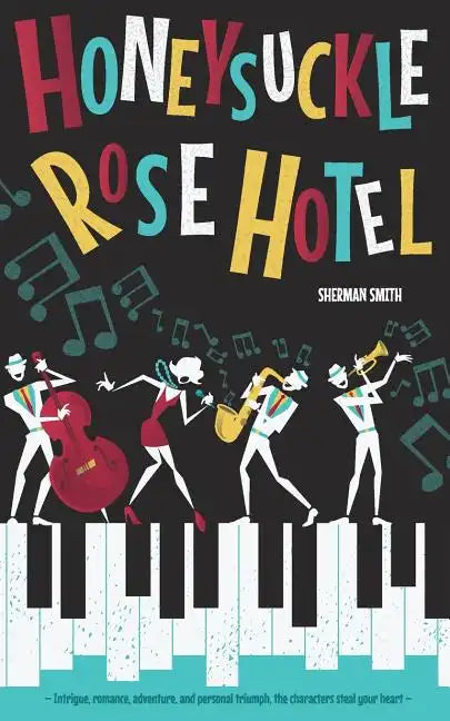 The Honeysuckle Rose Hotel - Paperback