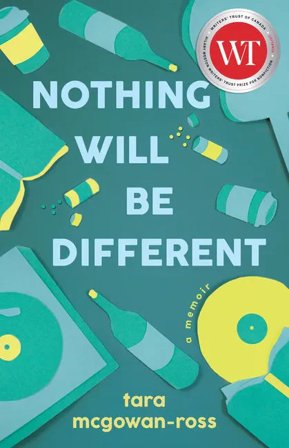 Nothing Will Be Different: A Memoir - Paperback
