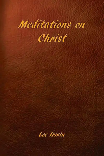 Meditations on Christ - Paperback