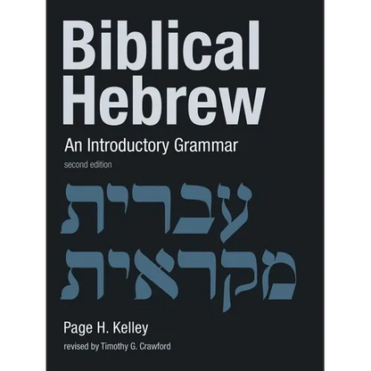 Biblical Hebrew: An Introductory Grammar - Paperback