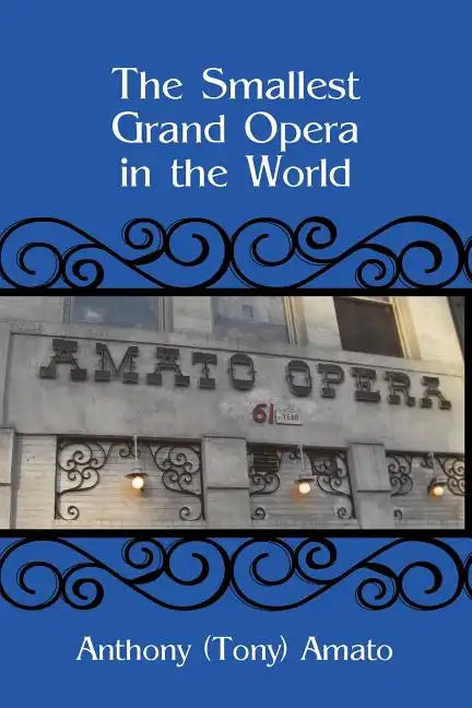 The Smallest Grand Opera in the World - Paperback