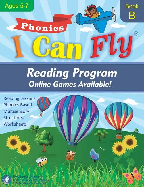 I Can Fly Reading Program with Online Games, Book B: Orton-Gillingham Based Reading Lessons for Young Students Who Struggle with Reading and May Have - Paperback