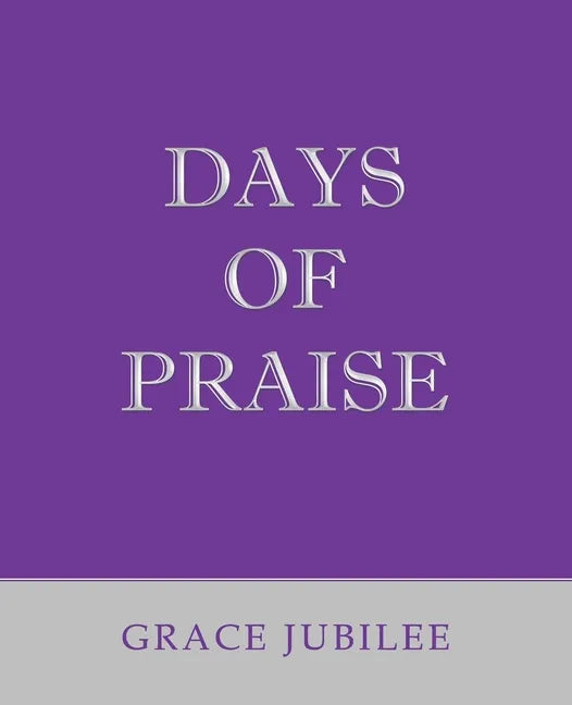 Days of Praise - Paperback