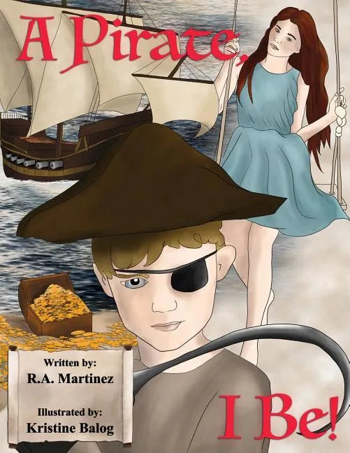 A Pirate, I Be! - Paperback
