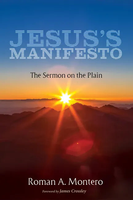 Jesus's Manifesto: The Sermon on the Plain - Paperback