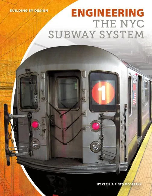 Engineering the NYC Subway System - Library Binding