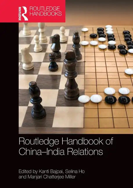 Routledge Handbook of China-India Relations - Paperback