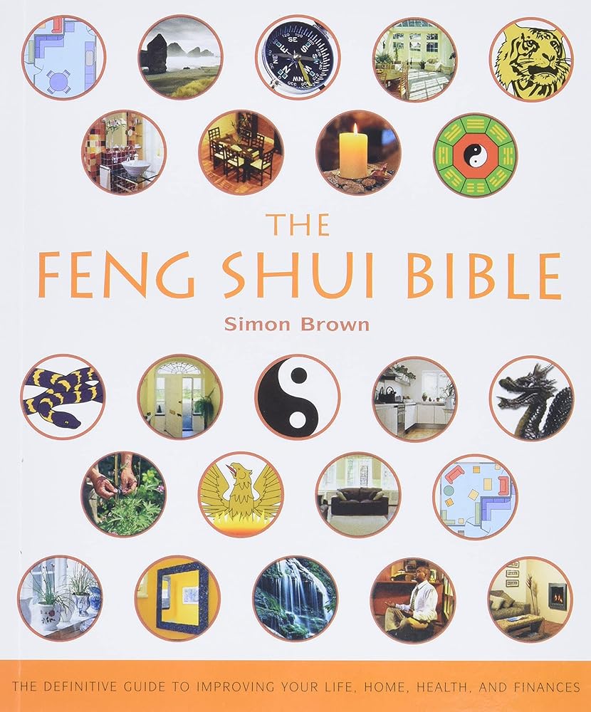 The Feng Shui Bible