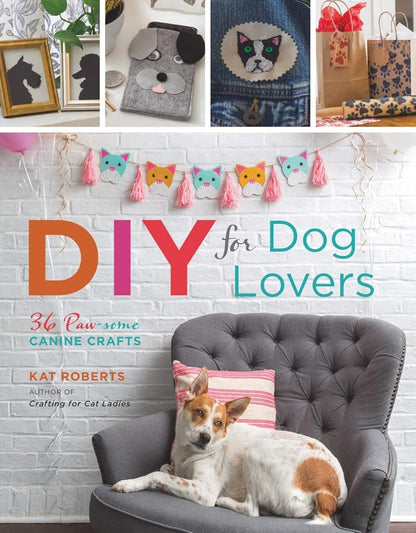 DIY for Dog Lovers