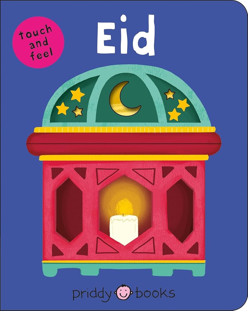 Eid (Bright Baby Touch and Feel): (Bright Baby Touch & Feel)