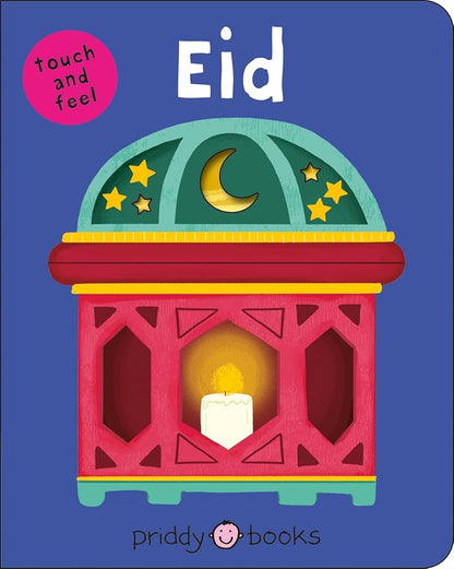 Eid (Bright Baby Touch and Feel): (Bright Baby Touch & Feel)