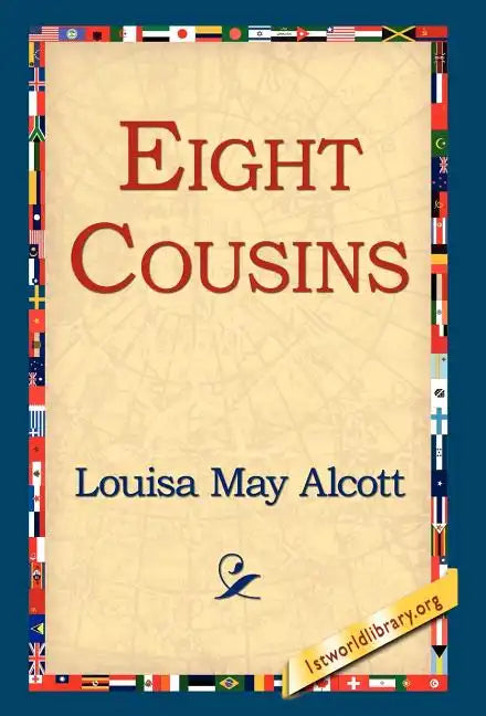 Eight Cousins - Hardcover