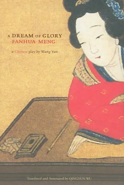 A Dream of Glory: Fanhua Meng: A Chinese Play - Hardcover