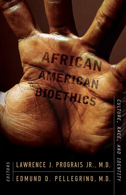 African American Bioethics: Culture, Race, and Identity - Paperback