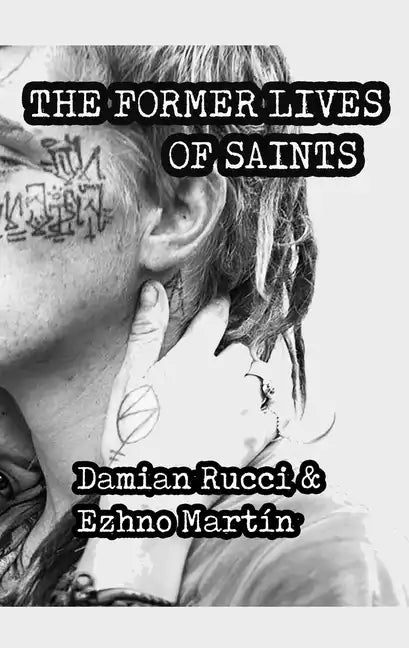The Former Lives Of Saints - Paperback