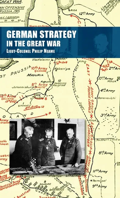 German Strategy in the Great War - Hardcover