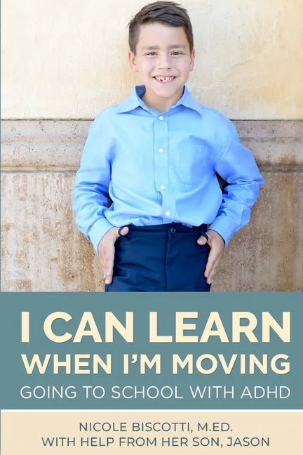 I Can Learn When I'm Moving - Paperback