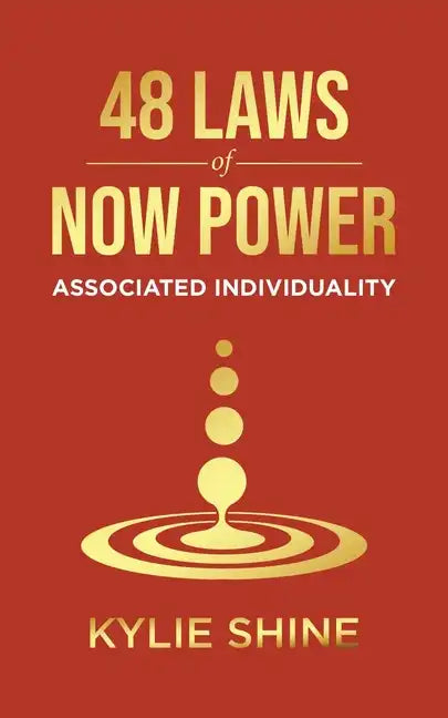 48 Laws Of Now Power: Associated Individuality - Paperback