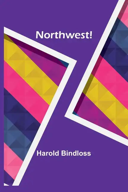 Northwest! - Paperback