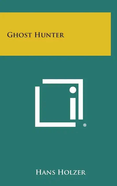 Ghost Hunter - Hardcover