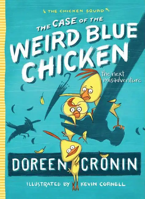 The Case of the Weird Blue Chicken: The Next Misadventure - Paperback