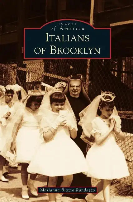 Italians of Brooklyn - Hardcover