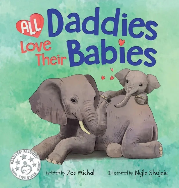 All Daddies Love Their Babies - Hardcover