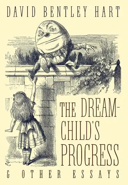 The Dream-Child's Progress and Other Essays - Hardcover