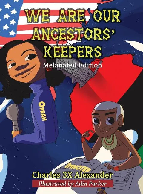We Are Our Ancestors' Keepers - Hardcover