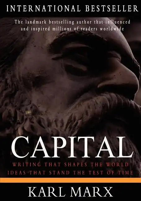 Capital: A Critique of Political Economy - Paperback