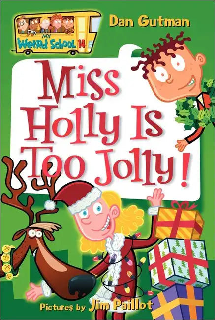 Miss Holly Is Too Jolly! - Hardcover