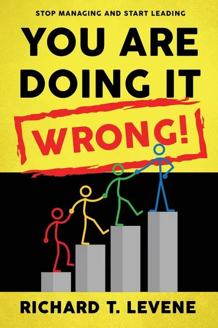 You Are Doing it Wrong! - Paperback
